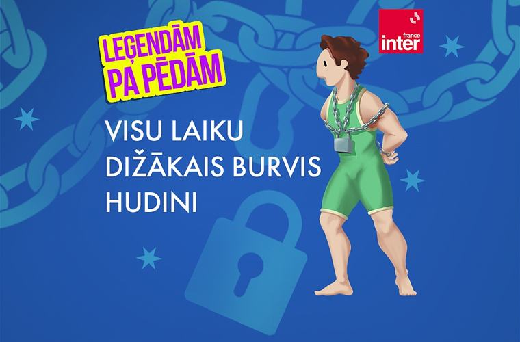 Visu laiku dižākais burvis Hudini | Leģendām pa pēdām